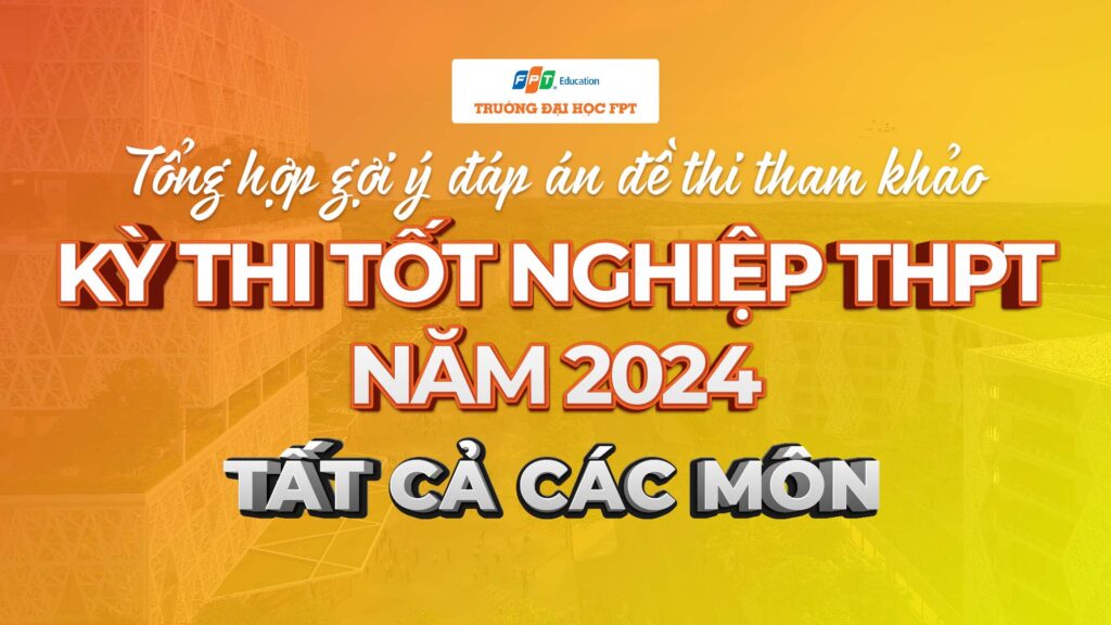 Đề thi thử Tiếng Anh 2024 Thi Tốt Nghiệp THPT Bộ GD và ĐT Có Đáp Án